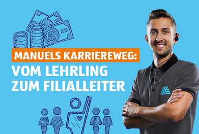 Vom Lehrling zum Filialleiter