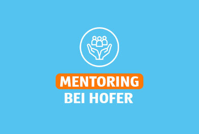 Mentoring bei HOFER