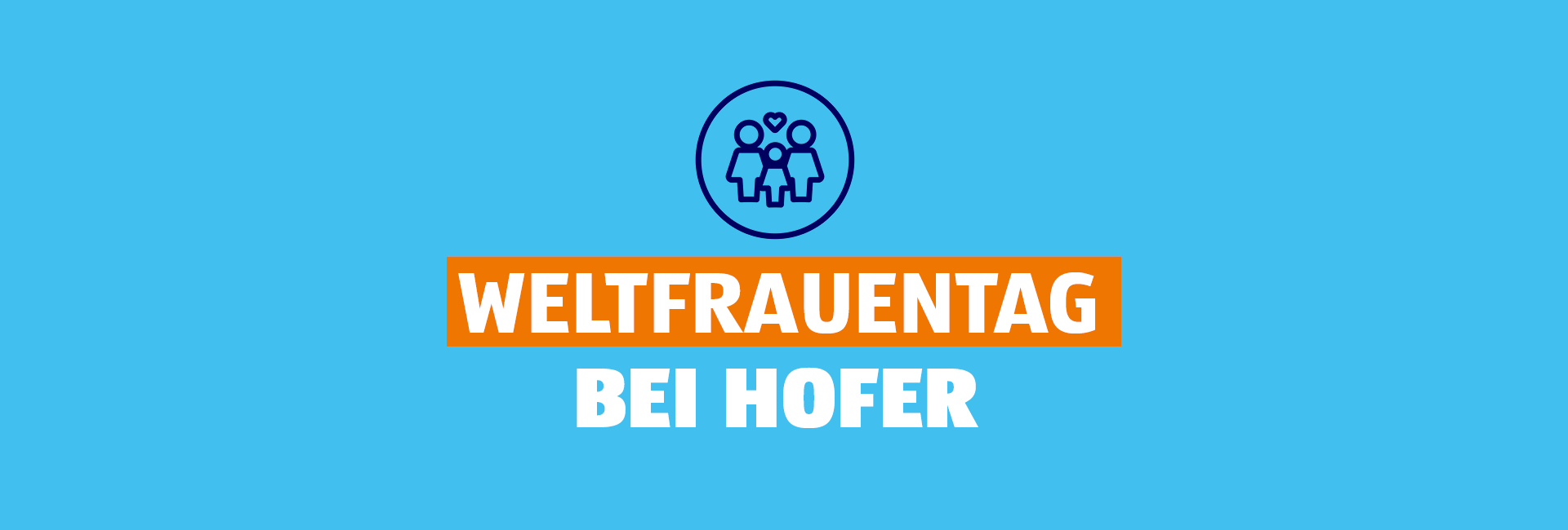 Weltfrauentag bei HOFER