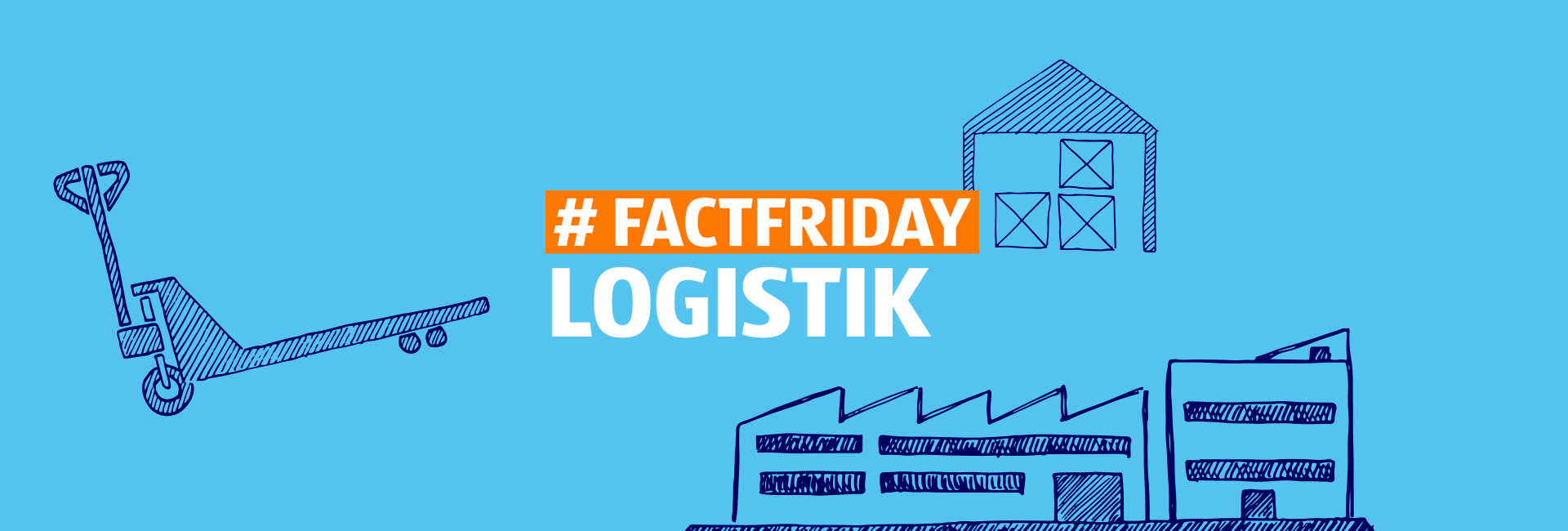 Headerbild factfriday Logistik